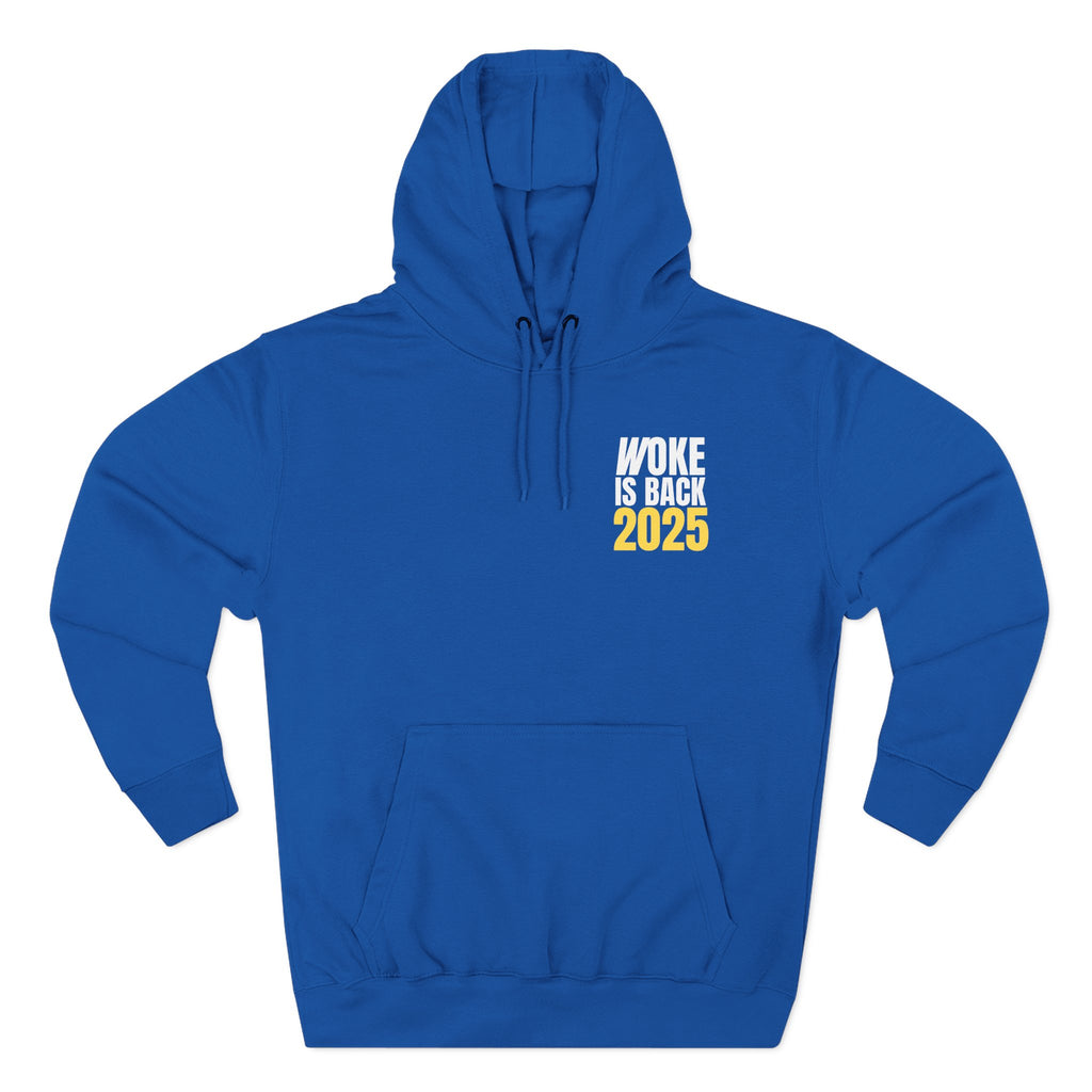 Woke Is Back 2025 Fleece Hoodie
