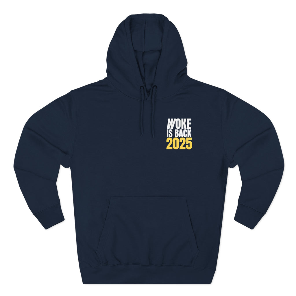 Woke Is Back 2025 Fleece Hoodie