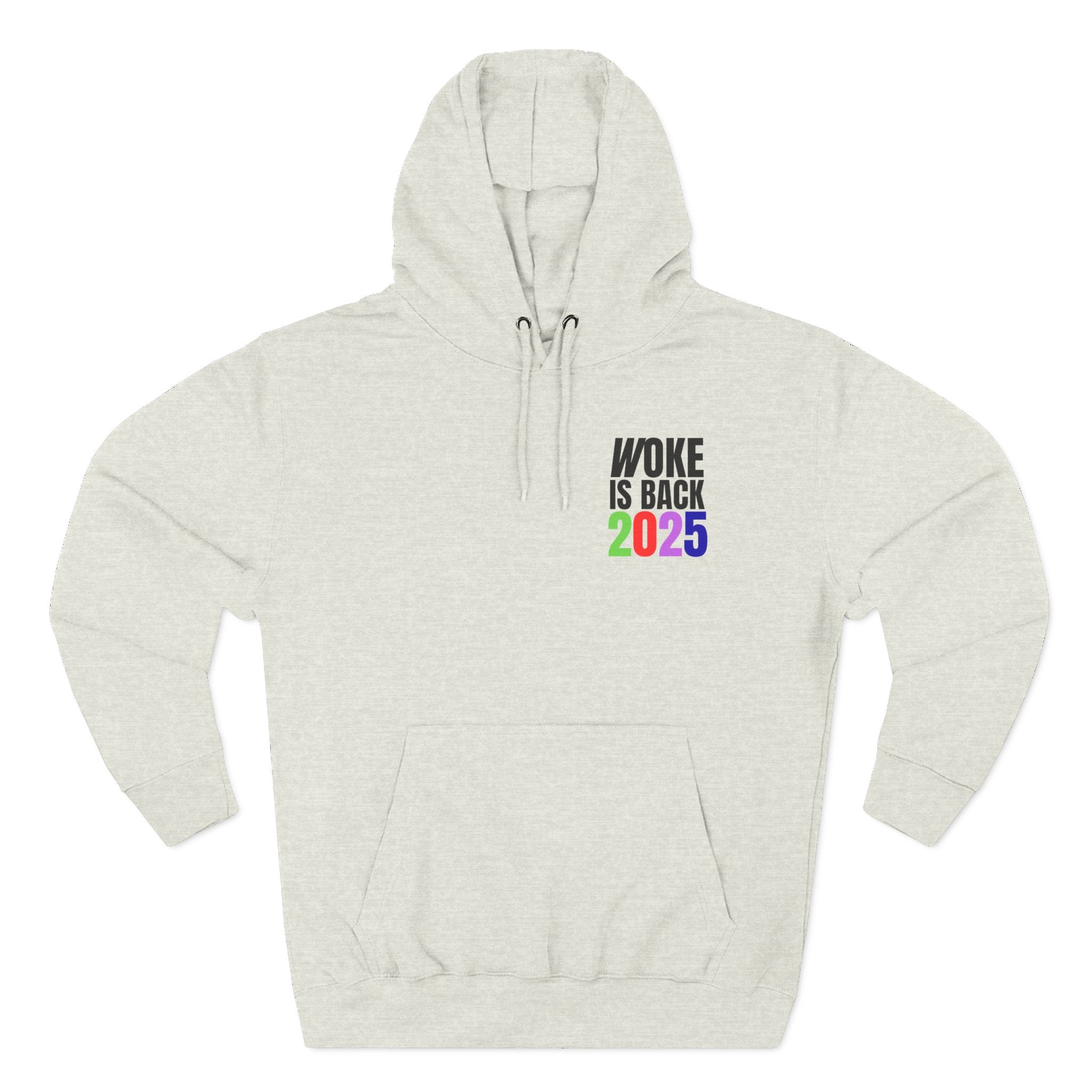 Woke Is Back 2025 Fleece Hoodie