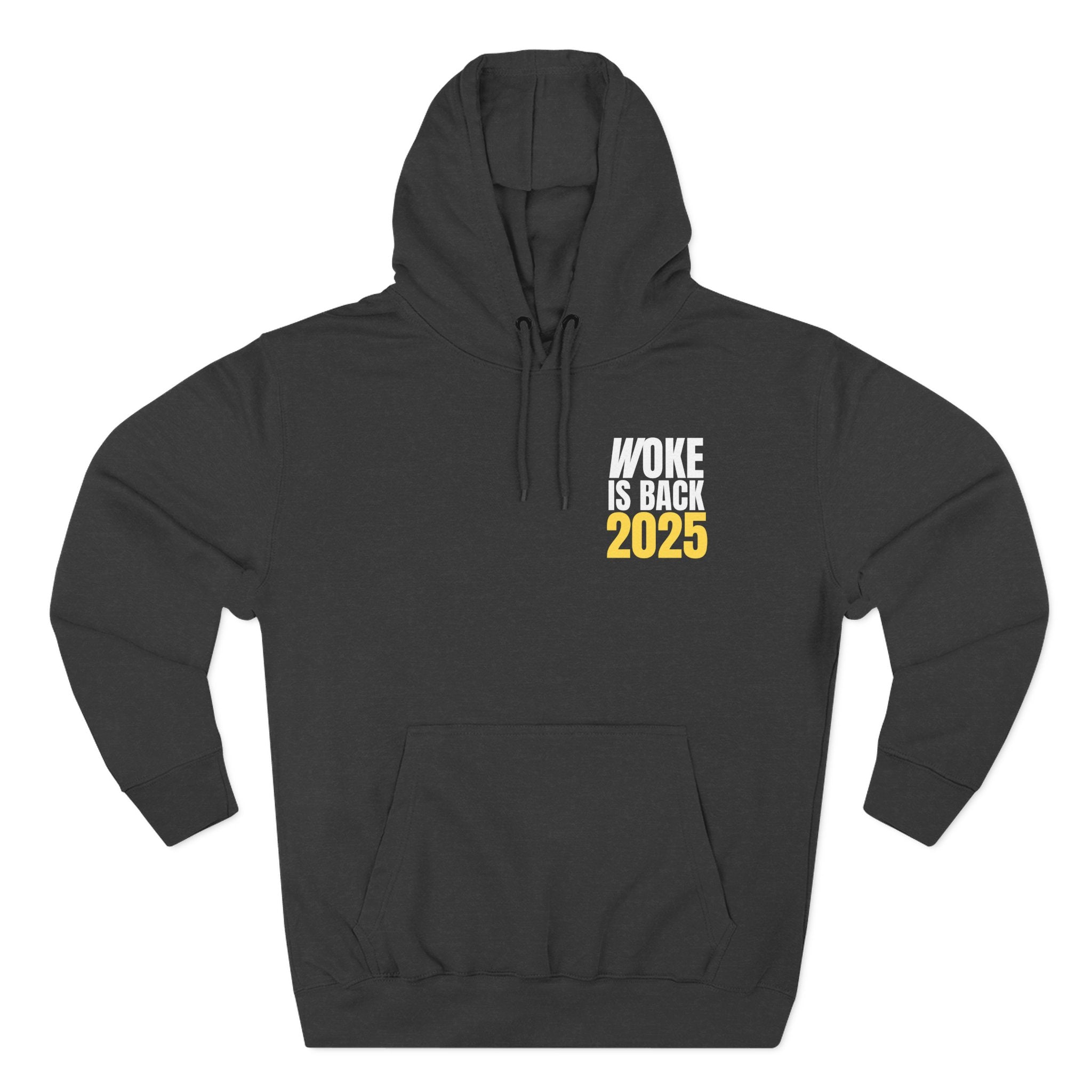 Woke Is Back 2025 Fleece Hoodie