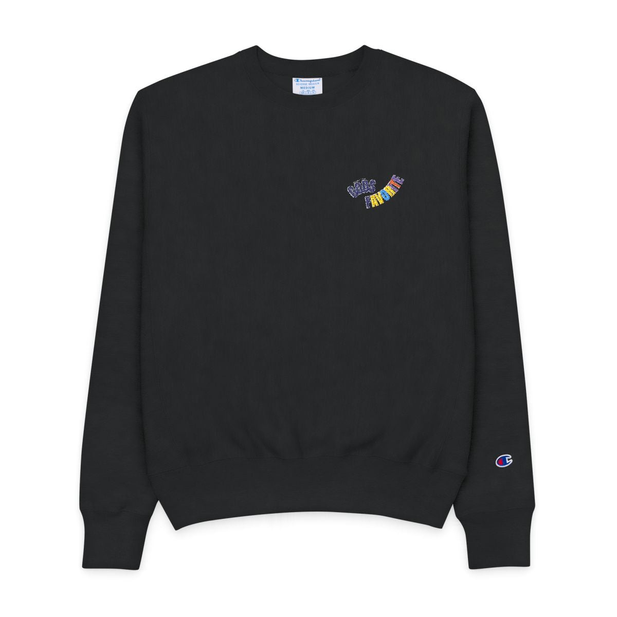 'You Are God's Favorite' Crewneck Unisex Champion Sweatshirt (Multi-Color)