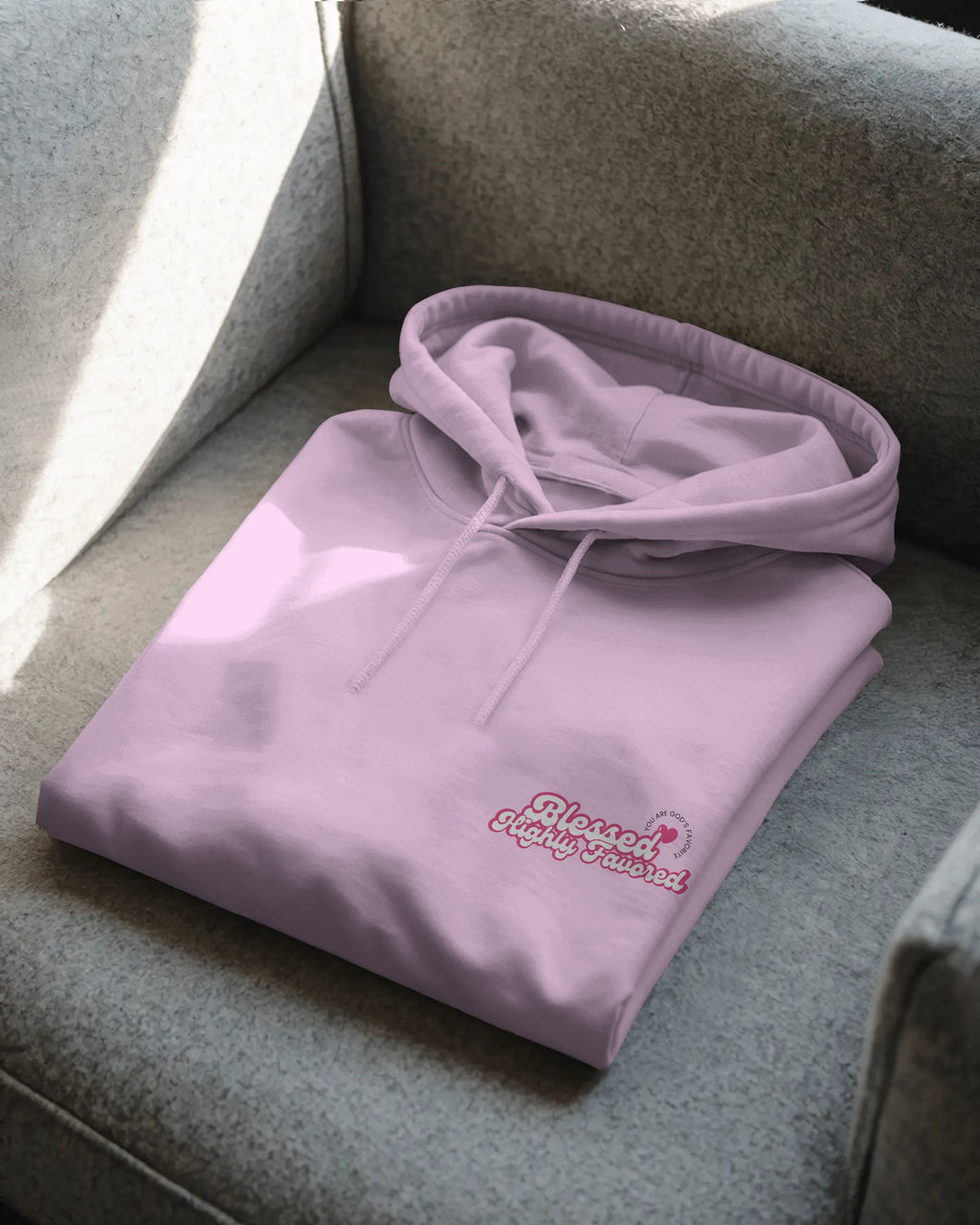 “Blessed & Highly Favored” Hoodie - Pink