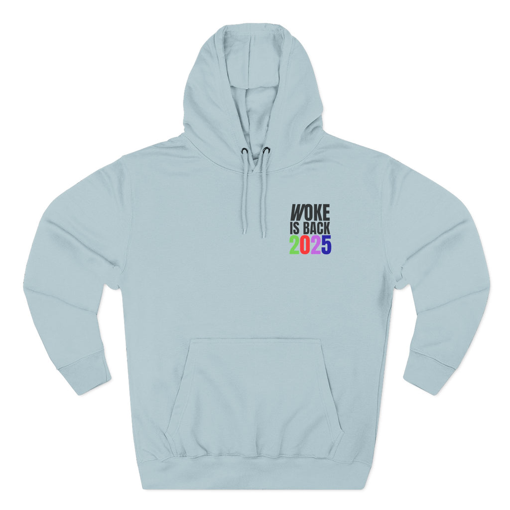 Woke Is Back 2025 Fleece Hoodie